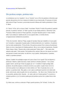 Dio perdona sempre, perdona tutto