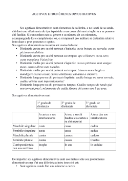 AGETIVOS E PRONÙMENES DIMOSTRATIVOS Sos agetivos