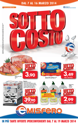 in pi&ugrave; tante offerte iperconvenienti dal 7 al 19 marzo 2014