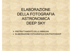 Elaborazione delle Fotografie astronomiche deep sky-2014