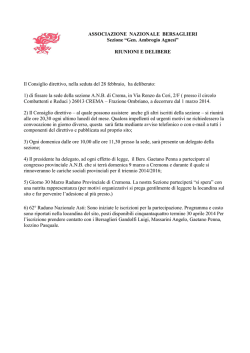 Il Consiglio direttivo, nella seduta del 28 febbraio, ha deliberato