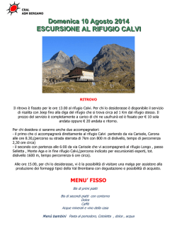 Domenica 10 Agosto 2014 ESCURSIONE AL RIFUGIO CALVI