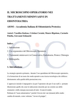 il microscopio operatorio nei trattamenti mininvasivi in
