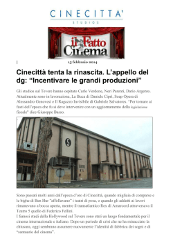 IL FATTO CINEMA 2014 - Cinecitt&agrave; tenta la