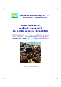 I costi ambientali, sanitari, economici del nostro modello di mobilit&agrave;