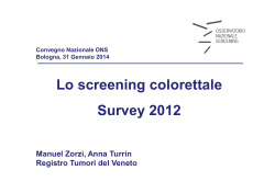 La survey colorettale - Osservatorio Nazionale Screening