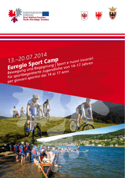13.–20.07.2014 Euregio Sport Camp - Europaregion Tirol