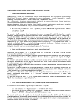 DOMANDE FREQUENTI 1. Chi pu&ograve; partecipare alla promozione?