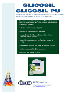 Glicosil e Glicosil PU Propriet&agrave; sanitizzanti Glicosil e Glicosil