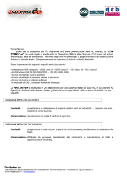 Egregi Signori, siamo lieti di sottoporre alla Vs. attenzione una breve