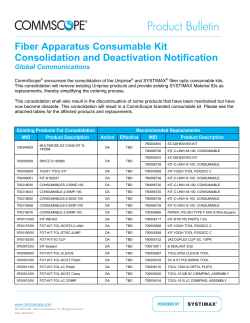 Fiber Apparatus Consumable Kit Consolidation