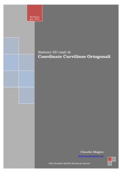 Sistemi 3D reali di Coordinate Curvilinee Ortogonali