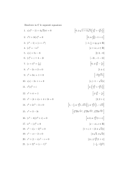 Risolvere in C le seguenti equazioni. 1. z|z| 2 − (1 + 4 √ 3)i¯z = 0 [ 0