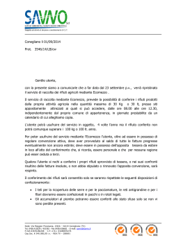 Conegliano li 01/09/2014 Prot. 3546/14/LB/cw Gentile utente, con la