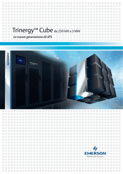 Trinergy™ Cubeda 250 kW a 3 MW La nuova generazione di UPS