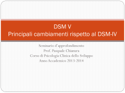 DSM V Principali cambiamenti rispetto al DSM-IV