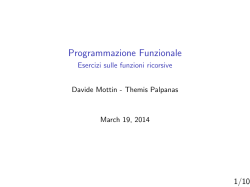 Programmazione Funzionale - Esercizi sulle funzioni ricorsive