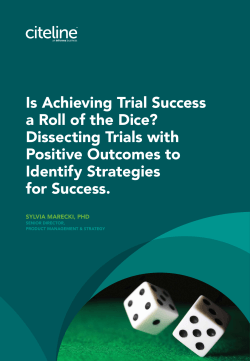 Is Achieving Trial Success a Roll of the Dice? Dissecting