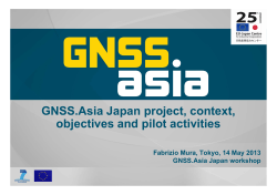 GNSS.Asia Japan project, context, bj ti d il t ti iti objectives and pilot