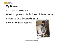 My Dream ① Hello, everyone. What do you want to be?