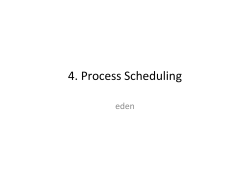 4. Process Scheduling
