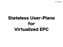 Stateless User-Plane for Virtualized EPC