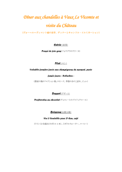D&icirc;ner aux chandelles &agrave; Vaux Le Vicomte et visite du Ch&acirc;teau