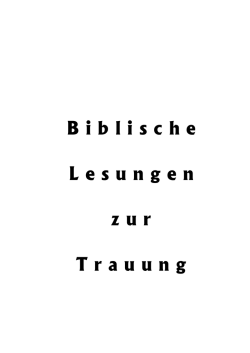 Biblische Texte zur Ehe - Kath. Kirchengemeinde St. Georg Stuttgart