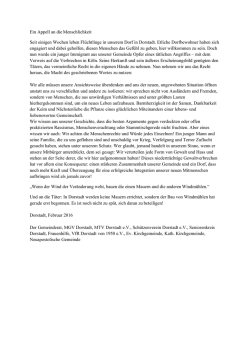 Ein Appell an die Menschlichkeit Seit einigen Wochen