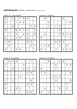 Sudoku Nr. 1 (sehr einfach) Sudoku Nr. 2 (einfach) Sudoku Nr. 3