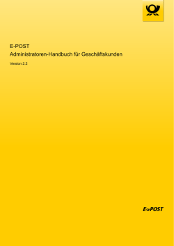 E-POST Administratoren-Handbuch f&uuml;r Gesch&auml;ftskunden
