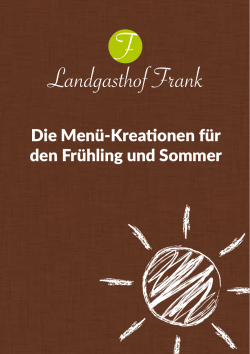 Die Menü-Kreationen für den Frühling und Sommer