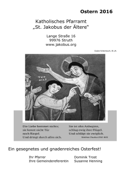 Pfarrbrief zu Ostern 2016 - St. Jakobus d. Ä. Struth
