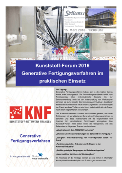 Kunststoff-Forum 2016 Generative Fertigungsverfahren im