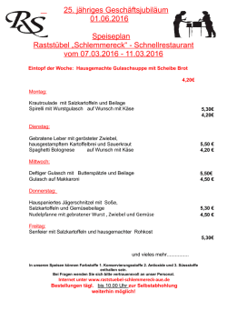 25. jähriges Geschäftsjubiläum 01.06.2016 Speiseplan Raststübel