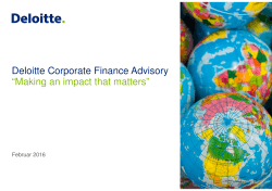 Deloitte Corporate Finance Advisory “Making an impact that matters”