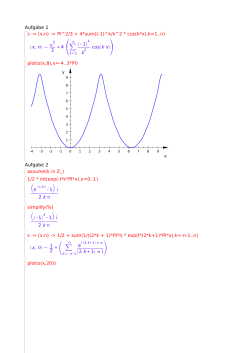 Aufgabe 1 s := (x,n) -> PI^2/3 + 4*sum((