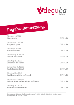 Dienstag, 1.3.2016 K&auml;se-Fondue CHF 21.50 Donnerstag
