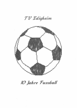 Festschrift – 10 Jahre Fußball beim TVE