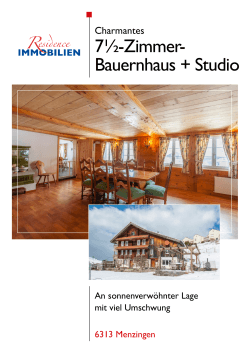 7½-Zimmer- Bauernhaus + Studio