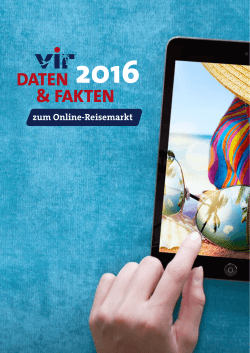 daten & fakten 2016 - Verband Internet Reisevertrieb e.V.