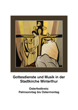 Gottesdienste und Musik in der Stadtkirche Winterthur