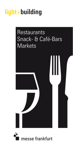 Restaurants Snack- & Café-Bars Markets