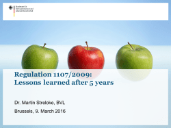 7. Martin Streloke Regulation 1107/2009 Lessons learnt after 5 years?