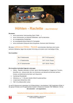 Höhlen - Raclette – das Erlebnis!