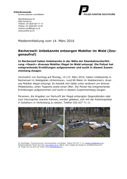 Medienmitteilung vom 14. März 2016 Recherswil: Unbekannte