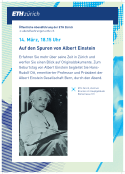 14. März, 18.15 Uhr Auf den Spuren von Albert Einstein