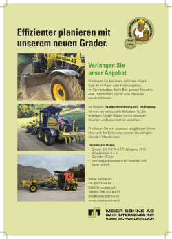 Effizienter planieren mit unserem neuen Grader.