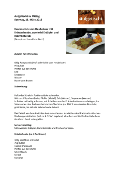 Keulenstück vom Heubeisser mit Kräuterhaube, zweierlei