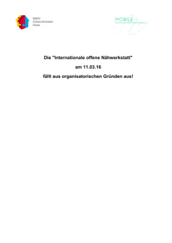 Internationale offene N&auml;hwerkstatt am 11.03.16 f&auml;llt aus!